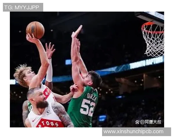 NBA今日凯尔特人对阵猛龙精彩直播全程回顾与赛后分析 NBA今日凯尔特人对阵猛龙精彩直播全程回顾与赛后分析